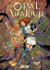 Die Opalw&auml;lder. Band 15