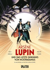 Ars&egrave;ne Lupin und das letzte Geheimnis von Nostradamus (Graphic Novel)