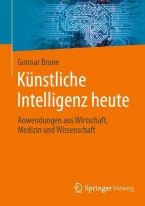 Künstliche Intelligenz heute