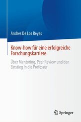 Know-how f&uuml;r eine erfolgreiche Forschungskarriere