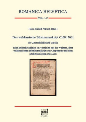 Das waldensische Bibelmanuskript C169 [706] der Zentralbibliothek Zürich