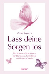 Lass deine Sorgen los