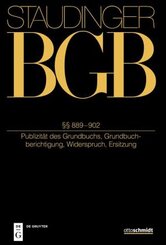 J. von Staudingers Kommentar zum Bürgerlichen Gesetzbuch mit Einführungsgesetz und Nebengesetzen. Sachenrecht: §§ 889-902