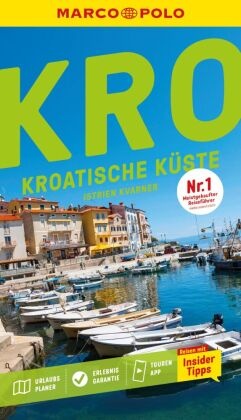 MARCO POLO Reiseführer Kroatische Küste Istrien, Kvarner