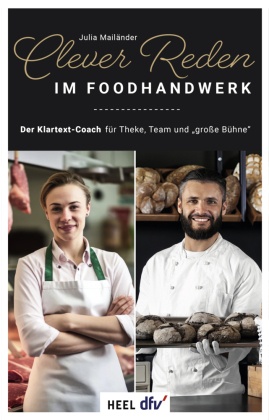 Clever reden im Foodhandwerk