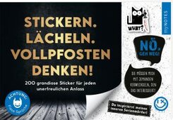 B&ouml;se Spr&uuml;che Stickerheft: Stickern. L&auml;cheln. Vollpfosten denken!