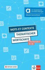 Mots et contexte - Thematischer Wortschatz, Édition suisse - Hybride Ausgabe allango, m. 1 Beilage