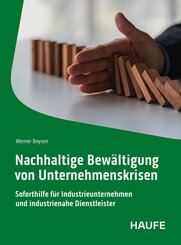 Nachhaltige Bewältigung von Unternehmenskrisen