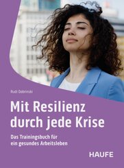 Mit Resilienz durch jede Krise