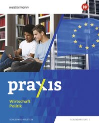 Praxis Wirtschaft Politik - Ausgabe 2025 für Schleswig-Holstein