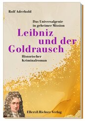 Leibniz und der Goldrausch