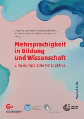 Mehrsprachigkeit in Bildung und Wissenschaft