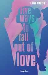 Five Ways to Fall Out of Love