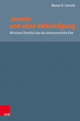 Jeremia und seine Verkündigung