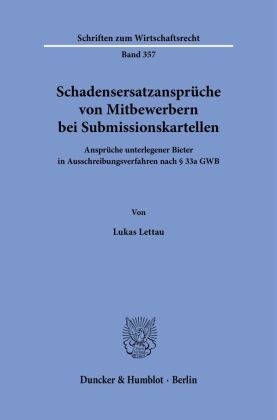 Schadensersatzansprüche von Mitbewerbern bei Submissionskartellen