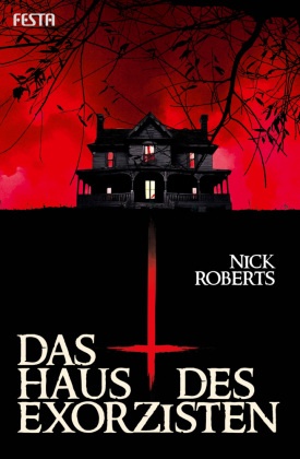 Das Haus des Exorzisten