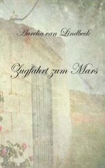 Zugfahrt zum Mars