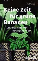 Keine Zeit für grüne Bananen