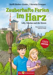 Zauberhafte Ferien im Harz - Lilly, Nikolas und die Hexen