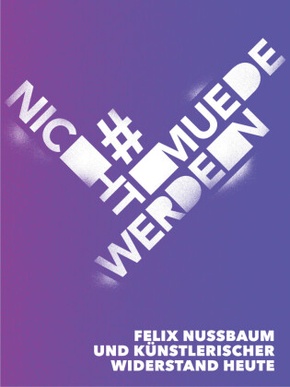 #nichtmuedewerden