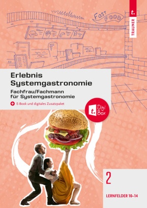 Erlebnis Systemgastronomie Band 2