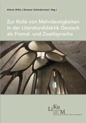 Zur Rolle von Mehrdeutigkeiten in der Literaturdidaktik Deutsch als Fremd- und Zweitsprache