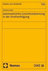 Automatisierte Gesichtserkennung in der Strafverfolgung