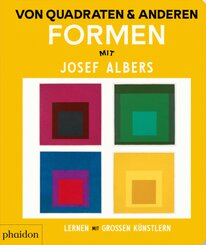 Von Quadraten und anderen Formen mit Josef Albers