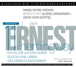 Ein Gespräch über Ernest Hemingway - Die Killer und Das kurze glückliche Leben des Francis Macomber, 1 Audio-CD