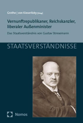 Vernunftrepublikaner, Reichskanzler, liberaler Außenminister