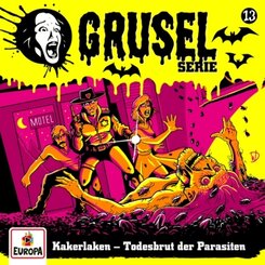 Gruselserie - Kakerlaken - Todesbrut der Parasiten, 1 Audio-CD