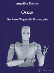 Oskar - Der beste Weg in die Katastrophe