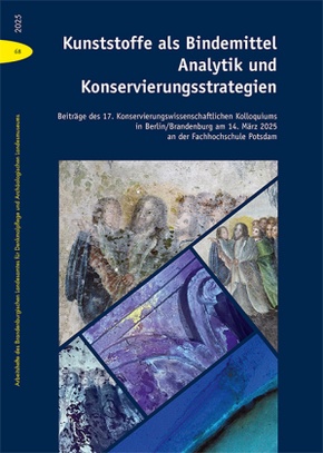 Kunststoffe als Bindemittel - Analytik und Konservierungsstrategien