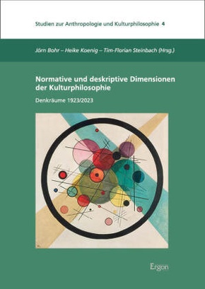 Normative und deskriptive Dimensionen der Kulturphilosophie