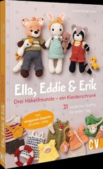 Ella, Eddie & Erik: drei Häkelfreunde - ein Kleiderschrank