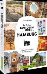 Das Buch der kuriosen Orte in Hamburg