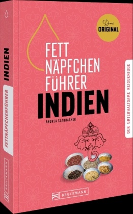 Fettnäpfchenführer Indien