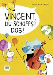 Vincent, du schaffst das!