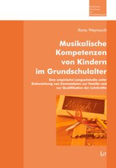 Musikalische Kompetenzen von Kindern im Grundschulalter