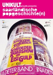 UNIKULT proudly presents: Saarländische Popgeschichte(n)!