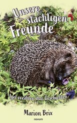 Unsere stachligen Freunde