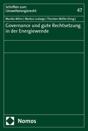 Governance und gute Rechtsetzung in der Energiewende