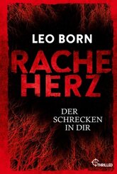 Racheherz. Der Schrecken in dir