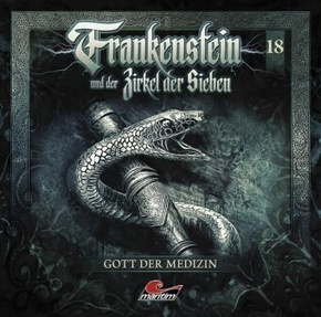 Frankenstein und der Zirkel der Sieben - Gott der Medizin, 1 Audio-CD