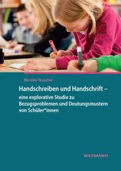 Handschreiben und Handschrift - eine explorative Studie zu Bezugsproblemen und Deutungsmustern von Schüler_innen