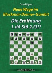 Neue Wege im Blackmar-Diemer-Gambit