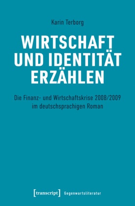 Wirtschaft und Identität erzählen