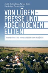 Von Lügenpresse und abgehobenen Eliten