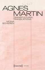 Agnes Martin - Transcultural Translations