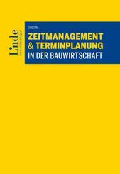 Zeitmanagement & Terminplanung in der Bauwirtschaft